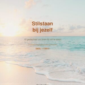 Cover van deel 1 uit de reeks Stilstaan bij jezelf: Stilstaan bij jezelf.