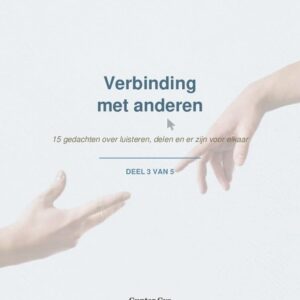 Cover van deel 3 uit de reeks Stilstaan bij jezelf: Verbinding met anderen.