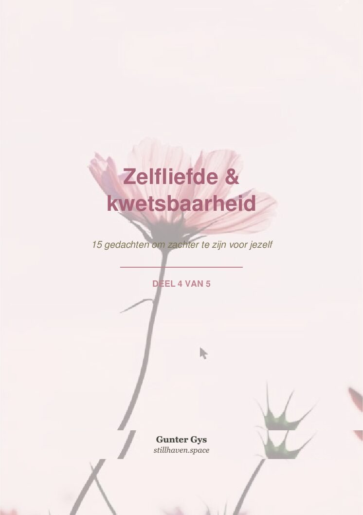 Cover van deel 4 uit de reeks Stilstaan bij jezelf: Zelfliefde en kwetsbaarheid.