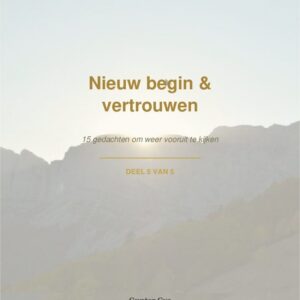 Cover van deel 5 uit de reeks Stilstaan bij jezelf: Nieuw begin en vertrouwen.