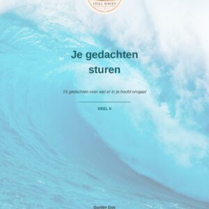 Cover van deel 6 uit de reeks Stilstaan bij jezelf: Je gedachten sturen.