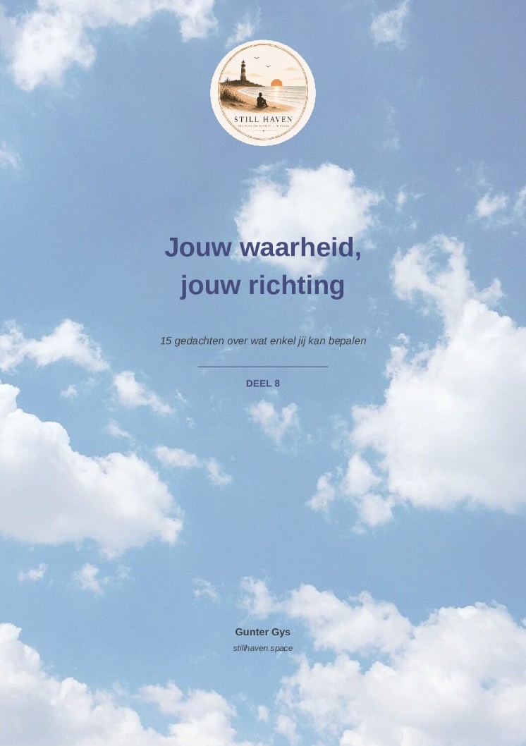 Cover van deel 8 uit de reeks Stilstaan bij jezelf: Jouw waarheid, jouw richting.