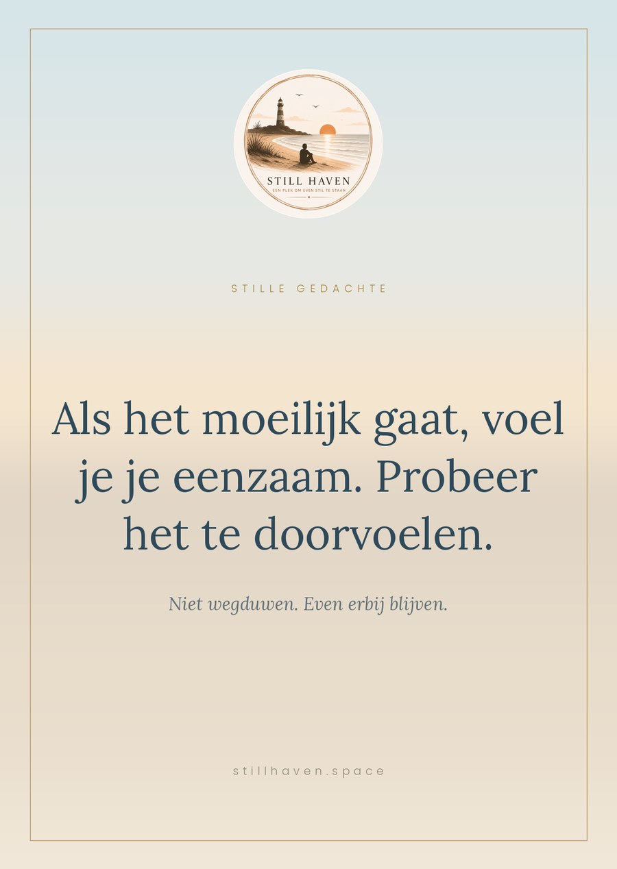 Kaart — Als het moeilijk gaat, voel je je eenzaam. Probeer het te doorvoelen