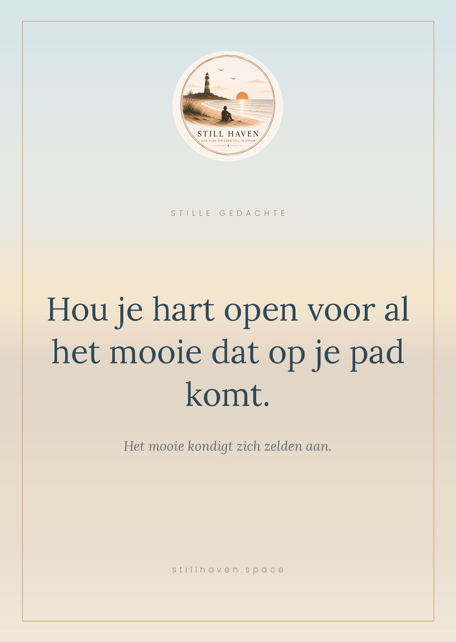 Kaart — Hou je hart open voor al het mooie dat op je pad komt