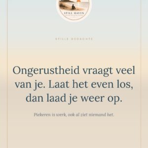 Kaart — Ongerustheid vraagt veel van je. Laat het even los, dan laad je weer op