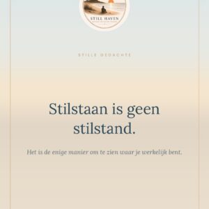 Kaart — Stilstaan is geen stilstand